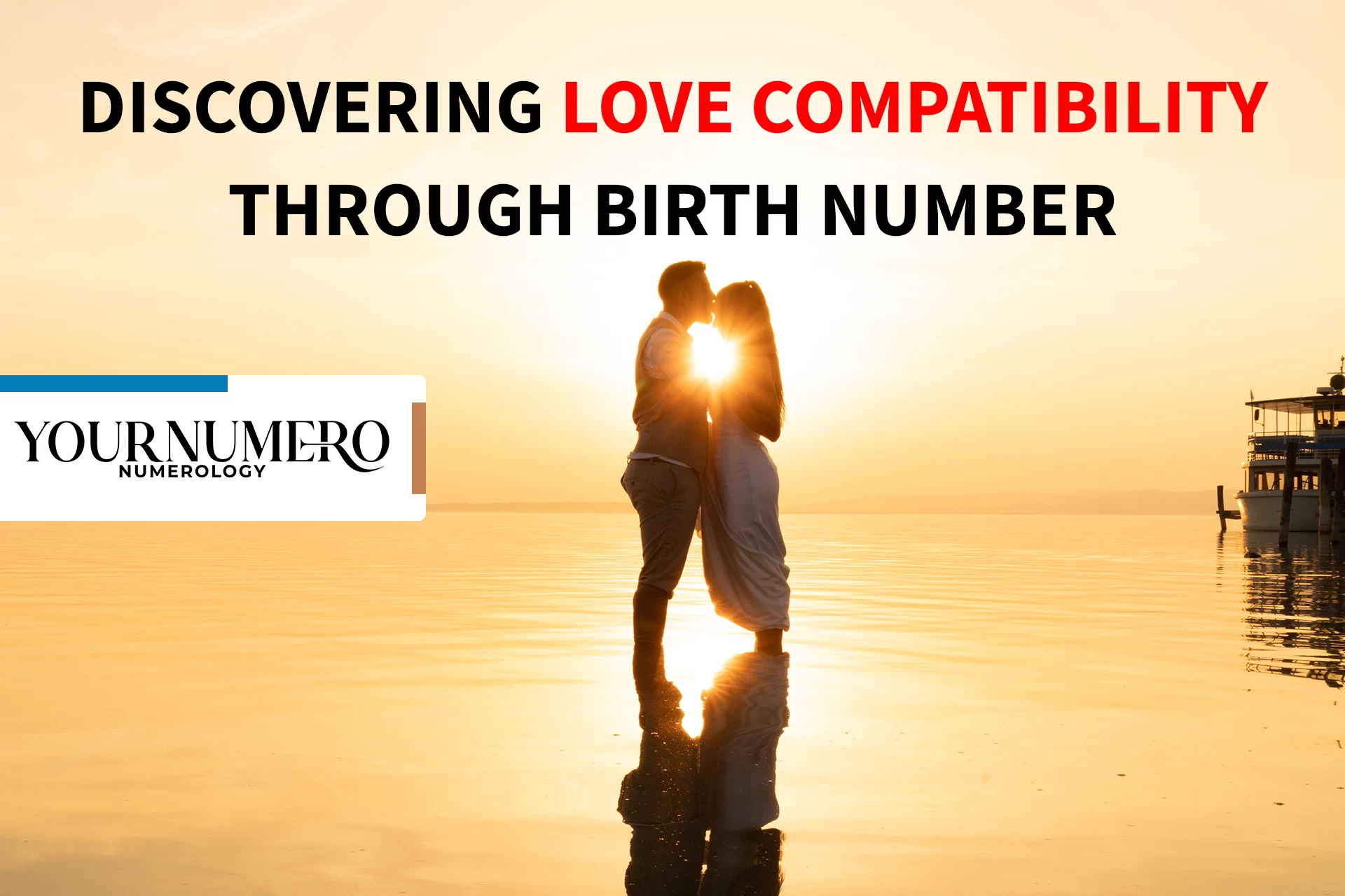 Love Compatibility by numerology birth number YourNumero